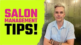 5 Easy Salon Management Tips For An AMAZING Business [upl. by Eugenio]