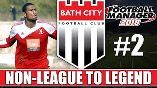 NonLeague to Legend FM18  BATH  Part 2  DARTFORD amp WHITEHAWK  Football Manager 2018 [upl. by Ileyan]