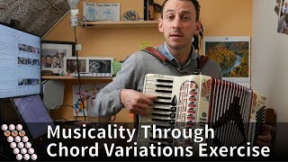 Adding Musicality Through Chord Variations  Accordion Exercise [upl. by Mcclimans]