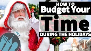 Budgeting Your Time During the Holidays in Disney World [upl. by Attenoj]