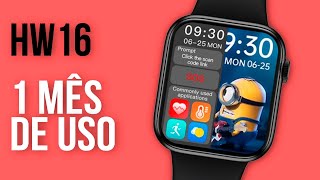 Smartwatch HW16  1 MÊS DE USO  Valeu a pena [upl. by Peper761]