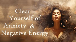 Clear Yourself of Anxiety amp Negative Energy 5 Minute Guided Meditation [upl. by Rogerg897]