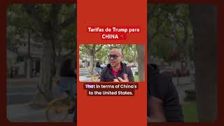 Tarifas de Trump para China 🇨🇳 [upl. by Analise]