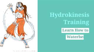 Hydrokinesis Training  How To Water Bend [upl. by Armalla164]