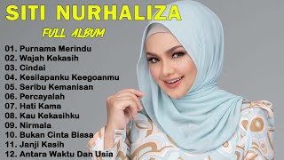 KOMPILASI SITI NURHALIZA BEST HITS NONSTOP ALBUM COMPILATION PILU MENYAYAT HATI [upl. by Talbert]