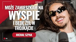 Michał Szpak zamieszkam na wyspie i będę żył w trójkącie [upl. by Ilocin396]