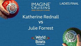 World Indoor Bowls Championship 2024  LADIES FINAL  Katherine Rednall vs Julie Forrest [upl. by Rabelais]