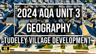 AQA Geography 2024 Pre Release Unit 3 Tudeley Village Development [upl. by Nikki]