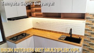 Menghitung biaya pembuatan kitchen set berapa total biayanya [upl. by Byram]