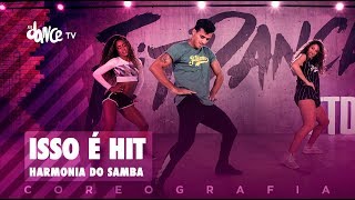 Isso é Hit  Harmonia do Samba  FitDance TV Coreografia Dance Video [upl. by Ziguard]