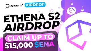 Crypto Airdrop  Up To 15000 ETHENA Season 2 Airdrop Important Update [upl. by Ruperta]