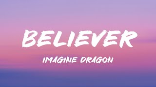 Imagine Dragons  Believer Lyrics [upl. by Milissent692]