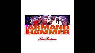 ARMAND HAMMER  THE FEATURES UNOFFICIAL COMPILATION ALBUM [upl. by Annahtur483]