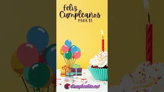 Cumpleaños Especial Un Mensaje de Amor y Bendiciones 🎂💖 [upl. by Prochora169]