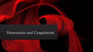 Hemostasis and Coagulation Basics [upl. by Selinski492]