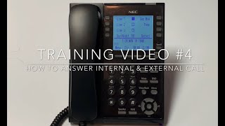 Video 4  How to Answer An Internal amp External Call [upl. by Katharyn]