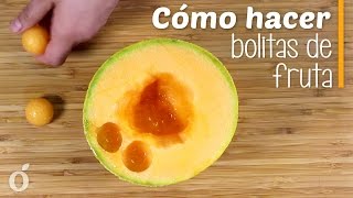 Cómo hacer Bolitas de Fruta [upl. by Srini]