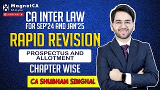 3 Prospectus and Allotment Revision CA Inter Law CA Shubham Singhal AIR 4 Sept24 amp Jan25 [upl. by Anera]