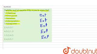 निम्नलिखित शब्दों कोशब्दकोश में दिए गए क्रम के अनुसार लिखें 1 Extortioner 2 Extemporize 3 E [upl. by Notsuoh]