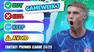 GW7 TRANSFER TIPS 🔥 Buy Sell Keep Avoid Fantasy Premier League Tips 2425 [upl. by Concoff]