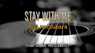 STAY WITH ME  Miki Matsubara  Karaoke Gitar Akustik  Lyrics Chris Andrian Cover [upl. by Calysta]