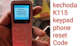 kechoda K115 phone reset CodeHow to Reset Kechaoda PhoneKechaoda Phone Ko Hard Reset kaise kare [upl. by Krawczyk]