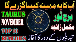 Taurus November 2024  Monthly Horoscope  Weekly Horoscope  Taurus astrology forecast amp remedies [upl. by Enyawud386]