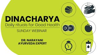 Dinacharya  Daily Rituals as per Ayurveda  Sunday Webinars by FitNCalm [upl. by Shaina]