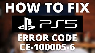 How To Fix PS5 Error Code CE1000056 [upl. by Ynogoham718]