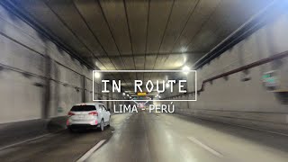 🇵🇪 4K  EL TÚNEL BAJO EL RÍO RÍMAC  LINEA AMARILLA  DRIVING  PERUSALEN [upl. by Nawaj902]