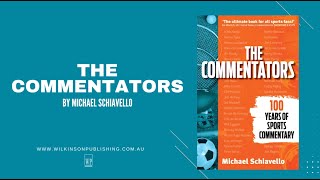 The Commentators  Michael Schiavello [upl. by Christin]