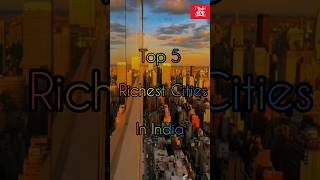 Top 5 Richest cities In india top5er top5 [upl. by Ahsenak]