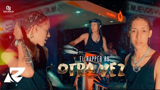 El Rapper RD  Otra Vez Video Oficial [upl. by Ginni]