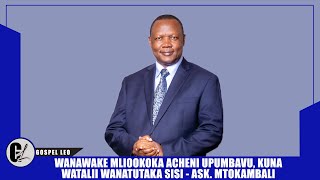 WANAWAKE MLIOOKOKA ACHENI UPUMBAVU KUNA WATALII WANATUTAKA SISI  ASK MTOKAMBALI [upl. by Palgrave266]