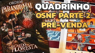 O Segredo na Floresta Parte 2  Pré Venda Anunciada ordemparanormal [upl. by Constance307]