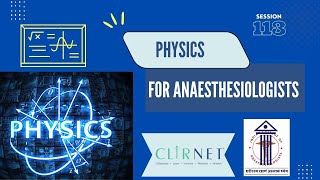 Physics for Anesthesiologists  ICA webinar  113 [upl. by Lecroy803]