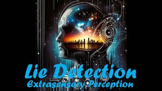 Lie Detection Intuitive Polygraphy Lie Sensing Extrasensory Perception [upl. by Klotz]