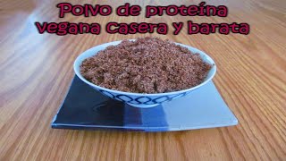 Polvo de proteína vegana casera y barata por Nely Helena Acosta Carrillo [upl. by Ltsyrk118]