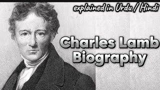 Charles Lamb biography poet life  Explained in Urdu Hindi charleslamb [upl. by Ettenyar]