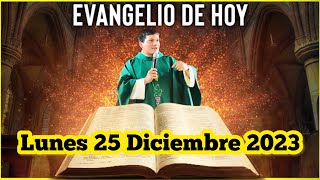 EVANGELIO DE HOY Lunes 25 Diciembre 2023 con el Padre Marcos Galvis [upl. by Herzel]