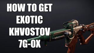 How to get the EXOTIC KHVOSTOV 7G0X [upl. by Faruq]