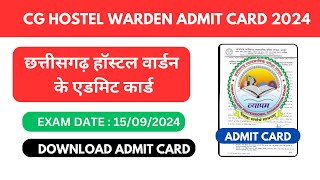 Cg Hostel Warden 2024 Admit Card 2024 [upl. by Lilas]