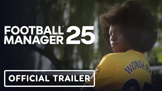 Football Manager 2025  Official Announcement Trailer [upl. by Evilo]