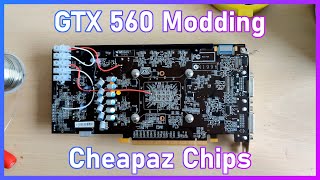 Modding my GTX 560 for Cheapaz Chips [upl. by Wyatan69]