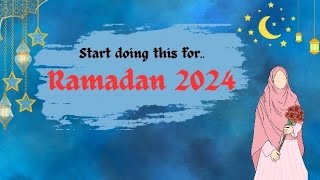 Do This Before Ramadan StartRamadan Prep Body And SoulRamadan 2024 [upl. by Martineau]