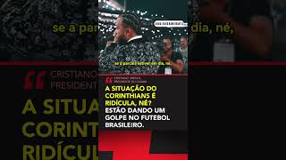 A SITUAÇÃO DO CORINTHIANS É RIDÍCULA 😬 Concorda com o presidente do Cuiabá shorts [upl. by Dorcy]