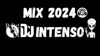 Mix 2024 DJ intenso 👽 [upl. by Yra]