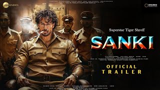 SANKI  Trailer  Tiger Shroff  Mrunal Thakur  Sanjay Dutt  Amitabh Bachchan  Karan Johar [upl. by Mame]