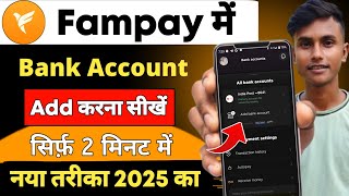 how to add bank account in Fampay 2025  fampay me bank account kaise add kare 2025  fampay app [upl. by Riffle]