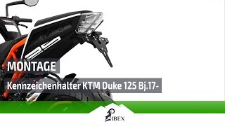 ZIEGER ® Kennzeichenhalter kompatibel mit KTM DUKE 125 ab BJ 2017  Montageanleitung  Tutorial [upl. by Gasser]